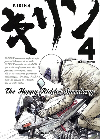 Kirin : the happy ridder speedway. Vol. 4