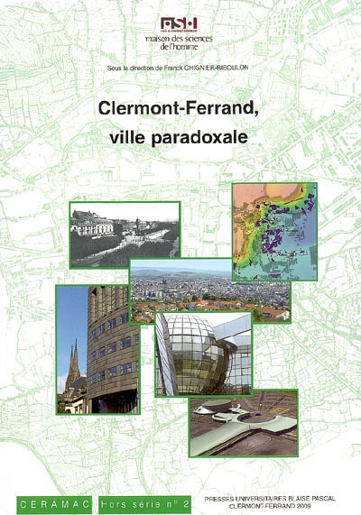Clermont-Ferrand, ville paradoxale