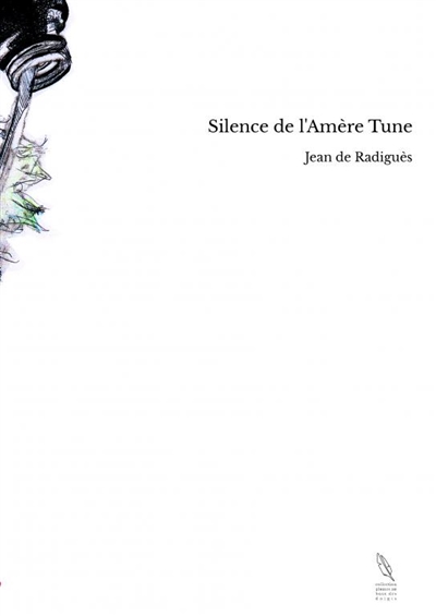 Silence de l'Amère Tune