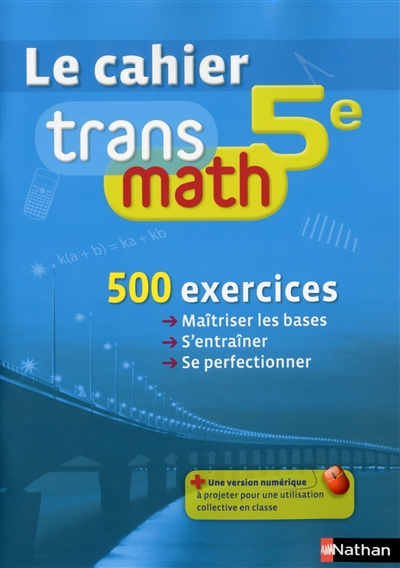 Le cahier transmath, 5e : 500 exercices