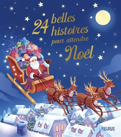 24 belles histoires pour attendre Noël
