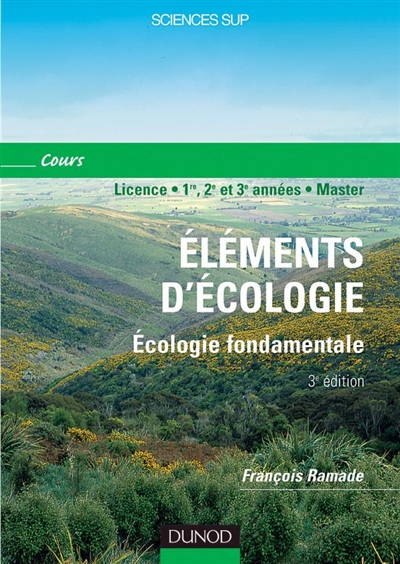 Eléments d'écologie : écologie fondamentale, paysage et biodiversité