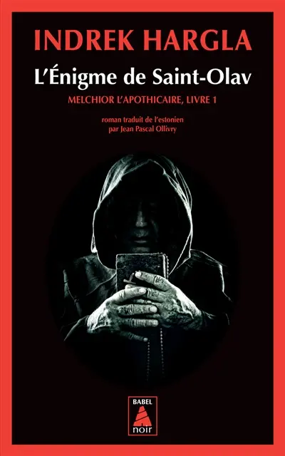Melchior l'apothicaire. Vol. 1. L'énigme de Saint-Olav