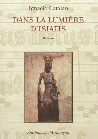 Dans la lumière d'Isiatis