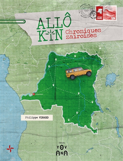 Allô Kin : chroniques zaïroises : 1994-1997