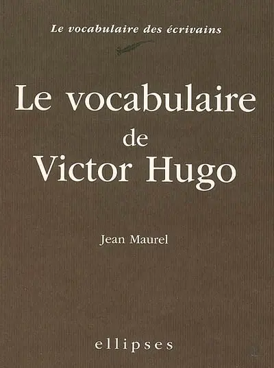 Le vocabulaire de Victor Hugo