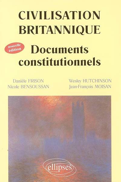 Civilisation britannique : documents constitutionnels