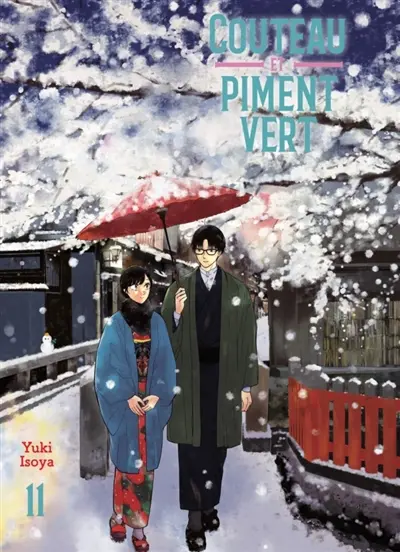 Couteau et piment vert : les recettes d'Ichika. Vol. 11