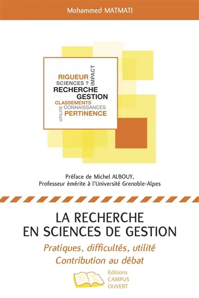La recherche en sciences de gestion : pratiques, difficultés, utilité : contribution au débat