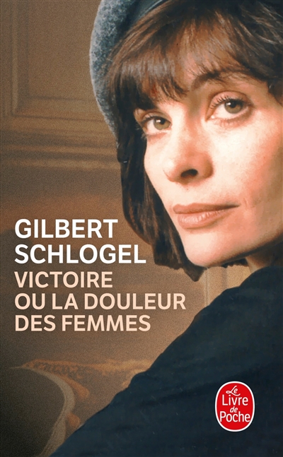 Victoire ou La douleur des femmes