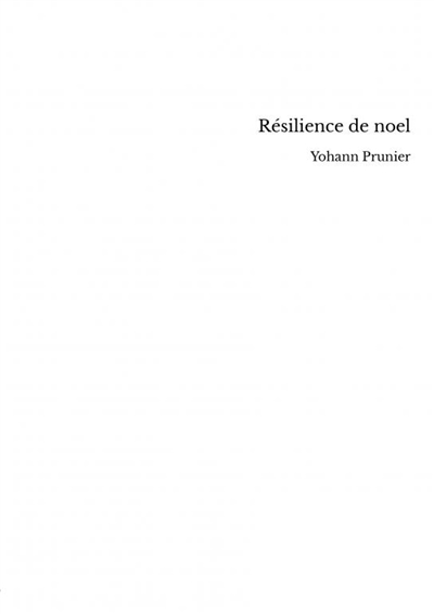 Résilience de noel