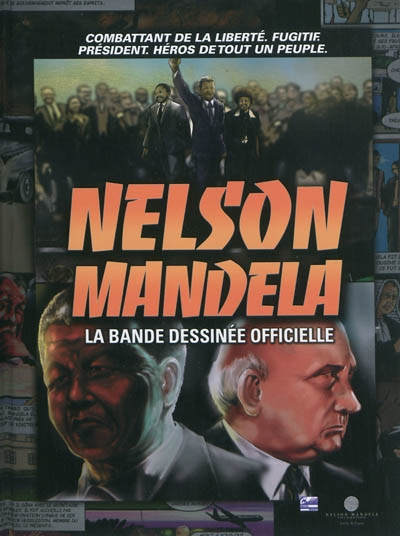 Nelson Mandela : la bande dessinée officielle