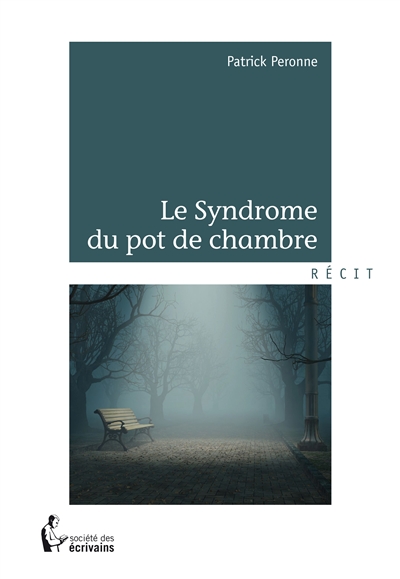 Le syndrome du pot de chambre