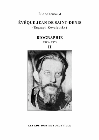 Evêque Jean de Saint-Denis (Eugraph Kovalevsky) : biographie : 1945-1953 - tome 2