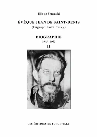 Evêque Jean de Saint-Denis (Eugraph Kovalevsky) : biographie : 1945-1953 - tome 2