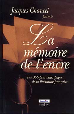 La mémoire de l'encre : les 365 plus belles pages de la littérature française