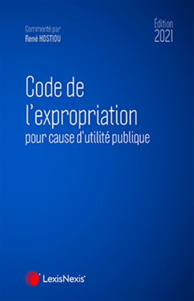 Code de l'expropriation pour cause d'utilité publique 2021