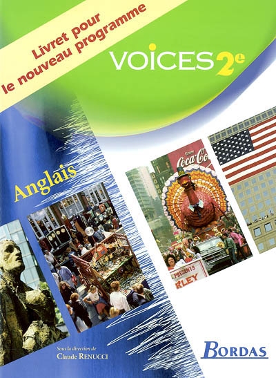 Voices, anglais, 2de : livret pour le nouveau programme