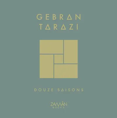 Gebran Tarazi : douze saisons. Gebran Tarazi : twelve seasons