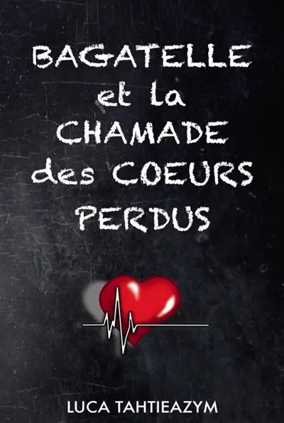Bagatelle et la chamade des coeurs perdus