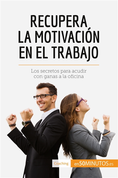 Recupera la motivación en...
