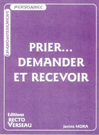 Prier... demander et recevoir