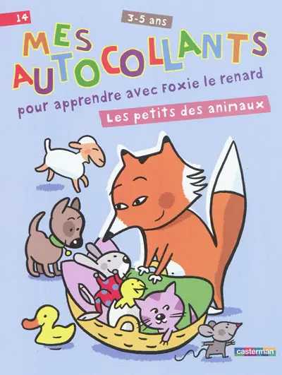 Mes autocollants pour apprendre avec Foxie le renard, 3-5 ans : les petits des animaux