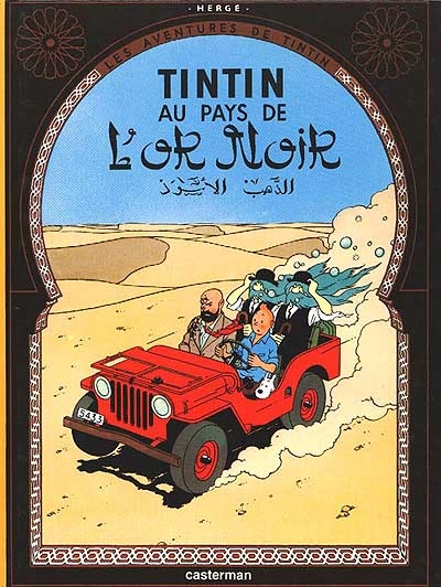 Tintin. 15, Tintin au pays de l'or noir