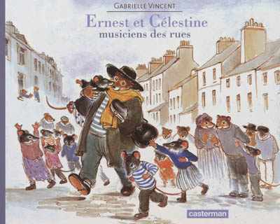 Ernest et Célestine; musicien des rues