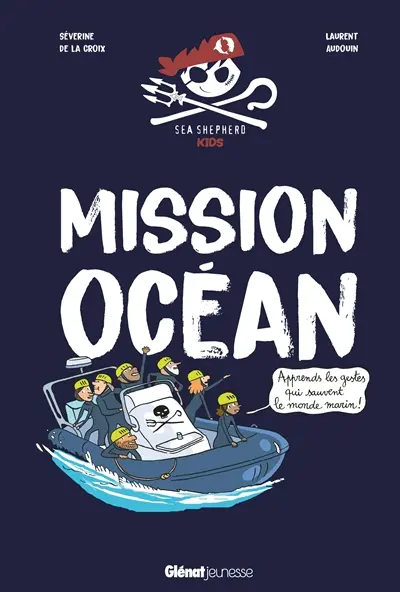 Mission océan : apprends les gestes qui sauvent le monde marin !