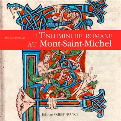 L'enluminure romane au Mont-Saint-Michel : Xe-XIIe siècle
