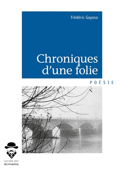 Chroniques d'une folie