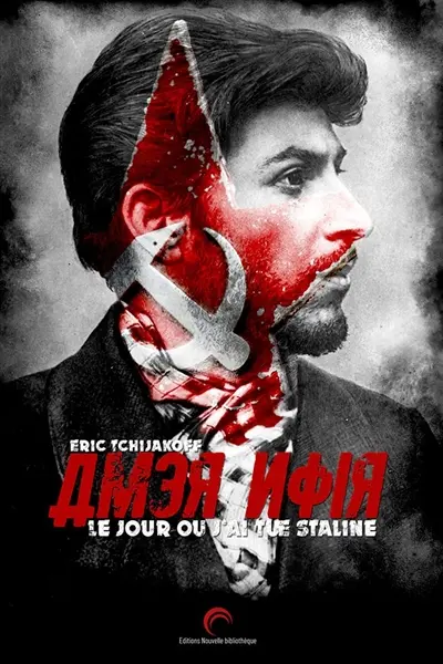 Amer noir : le jour où j'ai tué Staline