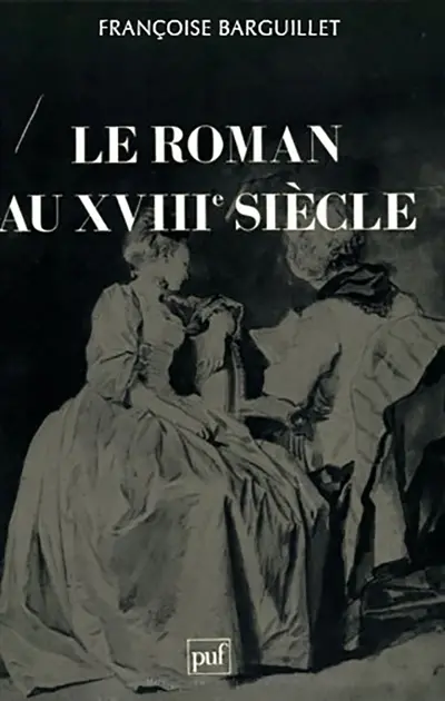 Le Roman au 18e siècle