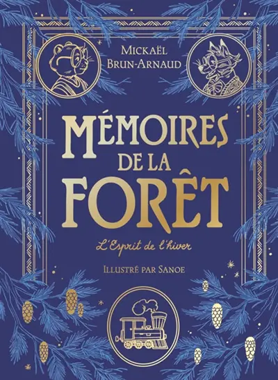 Mémoires de la forêt. Vol. 3. L'esprit de l'hiver