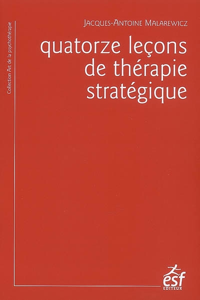 Quatorze leçons de thérapie stratégique