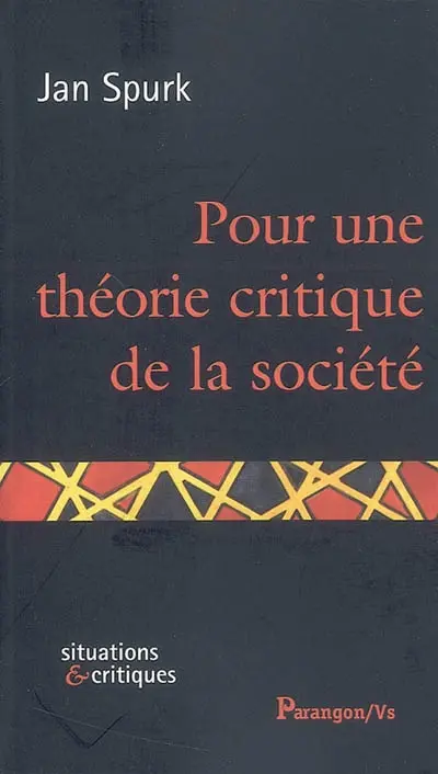 Pour une théorie critique de la société