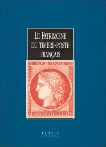 Le patrimoine du timbre-poste français