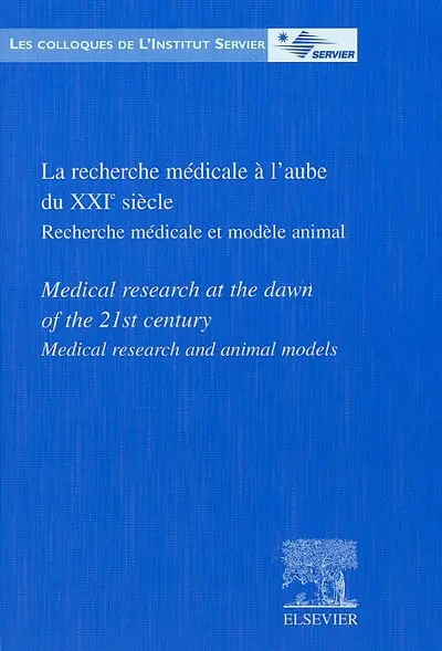 La recherche médicale à l'aube du XXIe siècle : recherche médicale et modèle animal. Medical research at the dawn of the 21st century : medical research and animal models