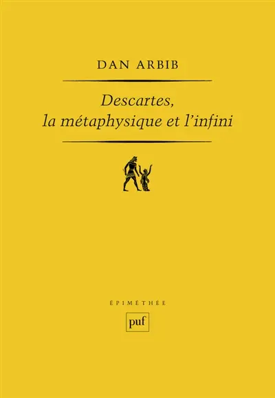 Descartes, la métaphysique et l'infini