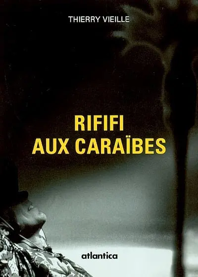 Rififi aux Caraïbes