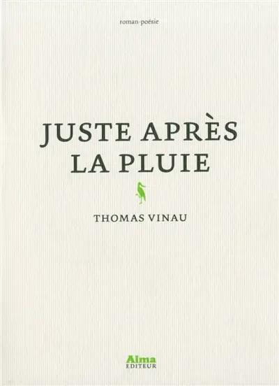 Juste après la pluie