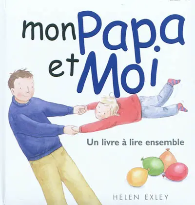 Mon papa et moi