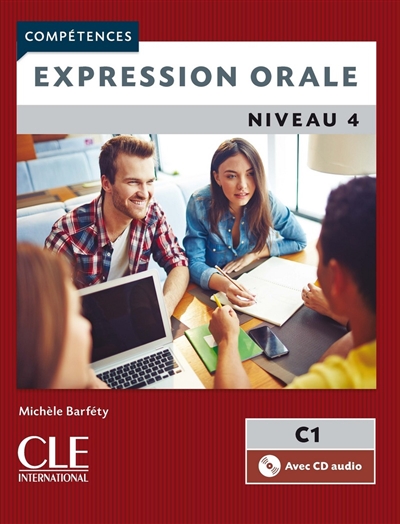 Expression orale : niveau 4, C1