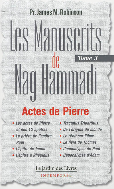 Les manuscrits de Nag Hammadi. Vol. 3. Actes de Pierre