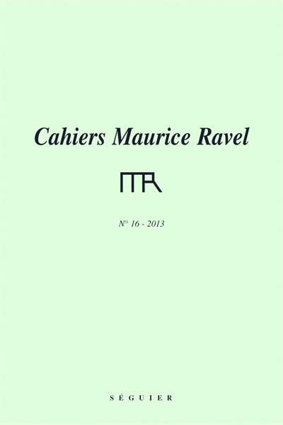 Cahiers Maurice Ravel, n° 16