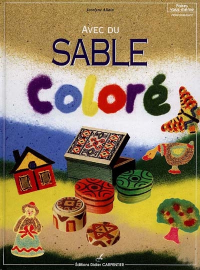 Avec du sable coloré