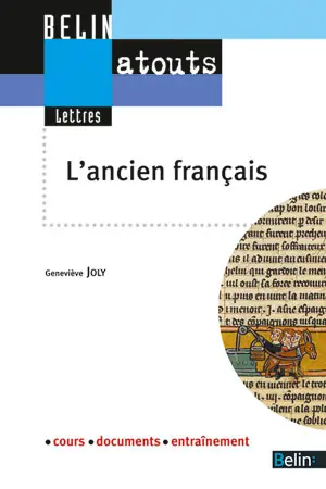 L'ancien français : cours, documents, entraînement