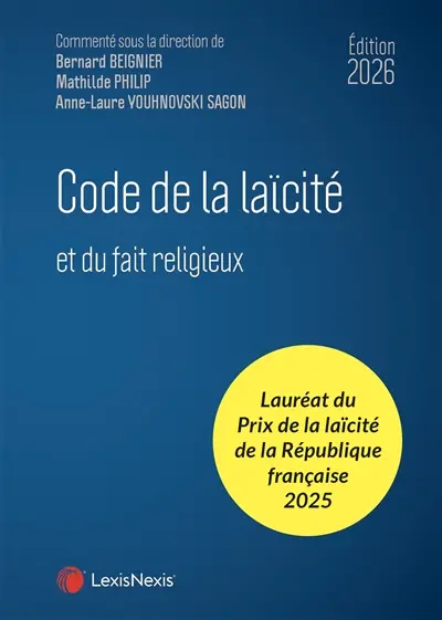 Code de la laïcité et du fait religieux Code de la laïcité et du fait religieux