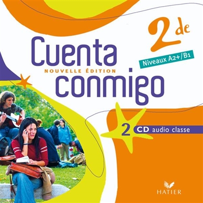 Cuenta conmigo 2de, niveaux A2+-B1 : 2 CD audio classe